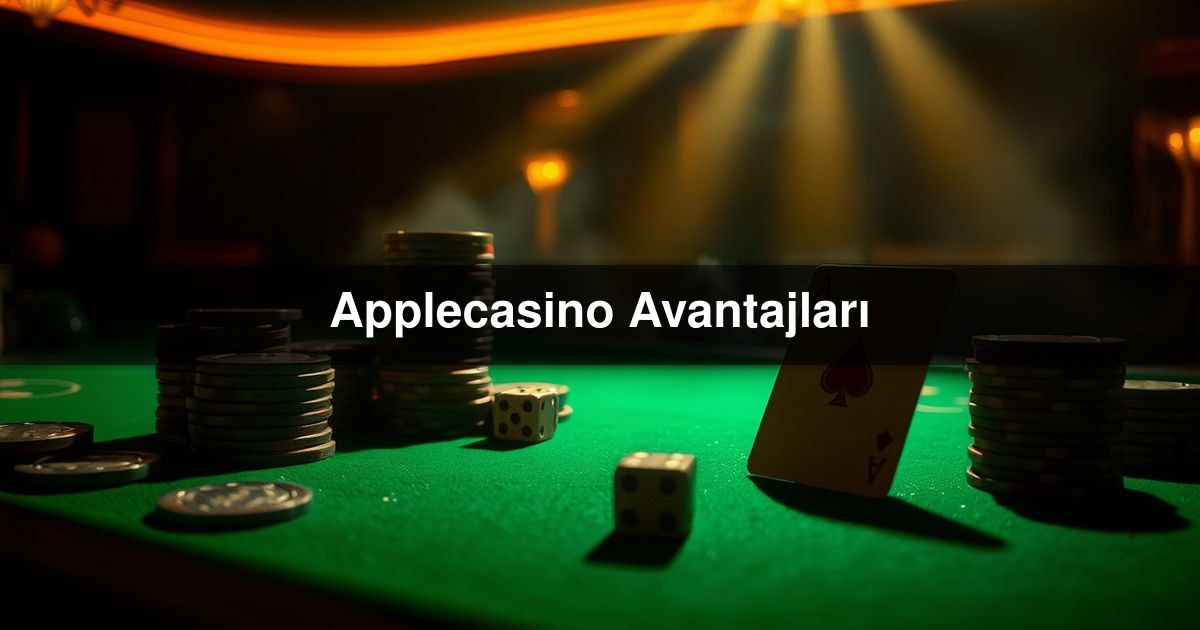 Applecasino Avantajları